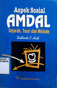 ASPEK SOSIAL AMDAL: Sejarah, Teori dan Metode