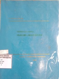 BERBAGAI ASPEK, HUKUM LINGKUNGAN