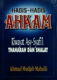 Image of HADIS-HADIS AHKAM RIWAYAT ASY-SYAFII JILID I