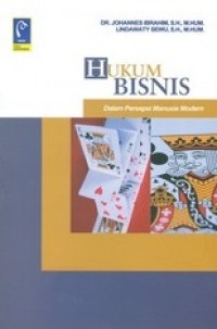 HUKUM BISNIS: Dalam Persepsi Manusia Modern