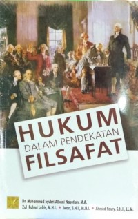 HUKUM DALAM PENDEKATAN FILSAFAT