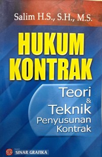 HUKUM KONTRAK: Teori & Teknik Penyusunan Kontrak