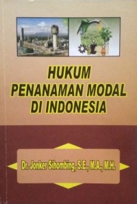 HUKUM PENANAMAN MODAL DI INDONESIA