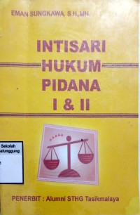 INTISARI HUKUM PIDANA I & II