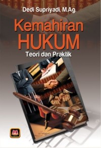 KEMAHIRAN HUKUM: Teori Dan Praktek