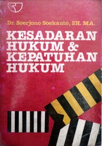 KESADARAN HUKUM DAN KEPATUHAN HUKUM