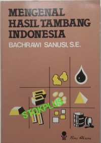 Image of MENGENAL HASIL TAMBANG INDONESIA