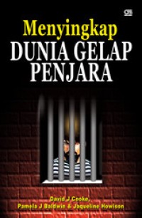 MENYINGKAP DUNIA GELAP PENJARA