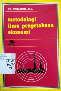 METODOLOGI ILMU PENGETAHUAN EKONOMI