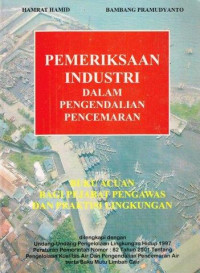 Pemeriksaan Industri Dalam Pengendalian Pencemaran