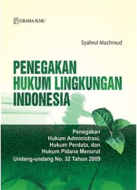 PENEGAKAN HUKUM LINGKUNGAN INDONESIA