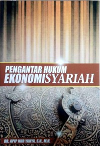PENGANTAR HUKUM EKONOMI SYARIAH