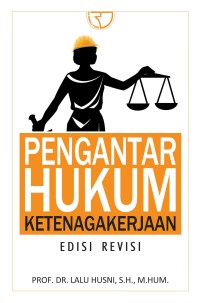 PENGANTAR HUKUM KETENAGAKERJAAN EDISI REVISI