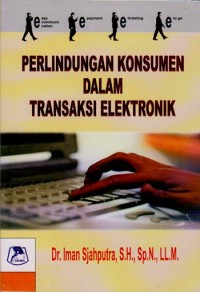 PERLINDUNGAN KONSUMEN DALAM TRANSAKSI ELEKTRONIK