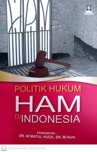 POLITIK HUKUM HAM DI INDONESIA
