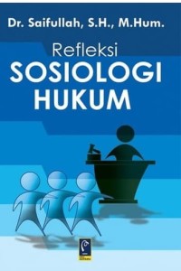 REFLEKSI SOSIOLOGI HUKUM