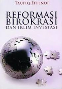REFORMASI BIROKRASI DAN IKLIM INVESTASI