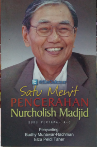SATU MENIT PENCERAHAN NURCHOLISH MADJID