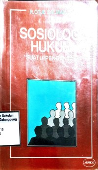 SOSIOLOGI HUKUM SUATU PENGANTAR