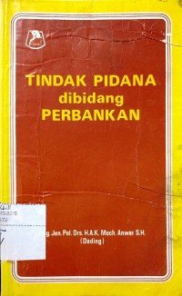 TINDAK PIDANA DIBIDANG PERBANKAN