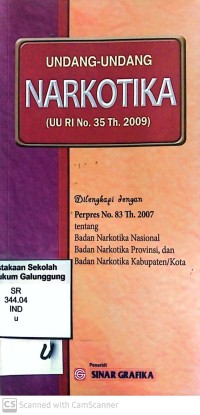 UNDANG-UNDANG NARKOTIKA UU NO. 35 TAHUN 2009