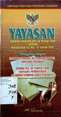 UNDANG-UNDANG REPUBLIK INDONESIA TENTANG YAYASAN