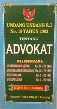 Undang-Undang RI Nomor 18 Tahun 2003 Tentang Advokat