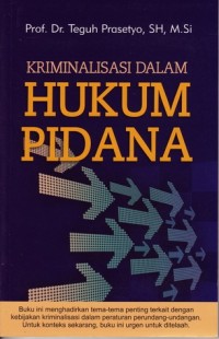 KRIMINALISASI DALAM HUKUM PIDANA