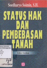 STATUS HAK DAN PEMBEBASAN TANAH EDISI KEDUA