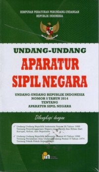 UNDANG-UNDANG REPUBLIK INDONESIA NOMOR 5 TAHUN 2014 TENTANG APARATUR  SIPIL NEGARA